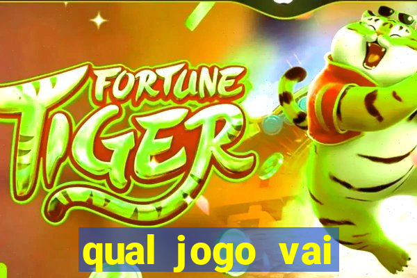 qual jogo vai passar hj na globo