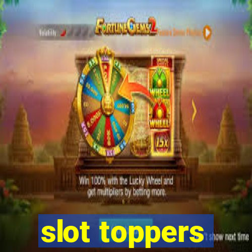 slot toppers