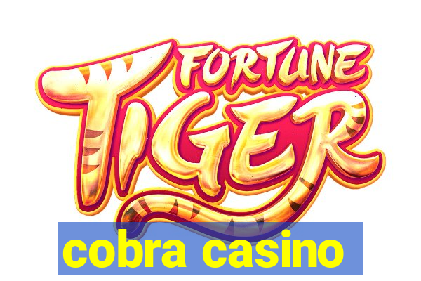 cobra casino