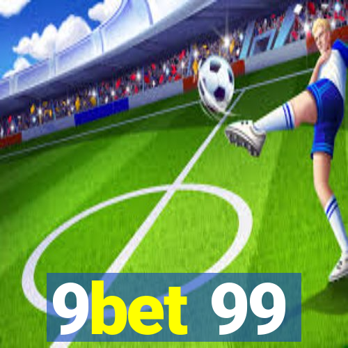 9bet 99