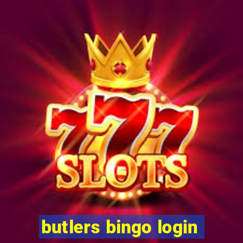 butlers bingo login