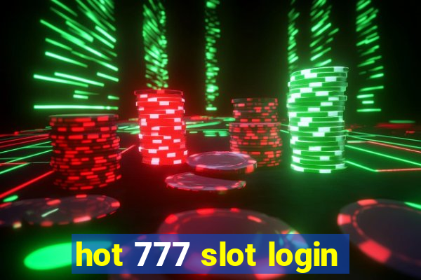 hot 777 slot login