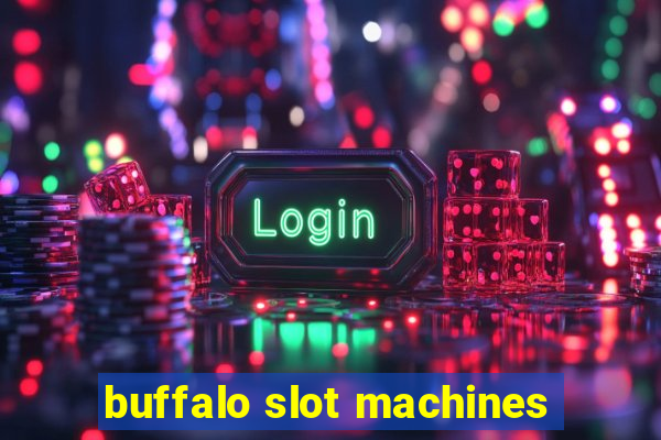 buffalo slot machines