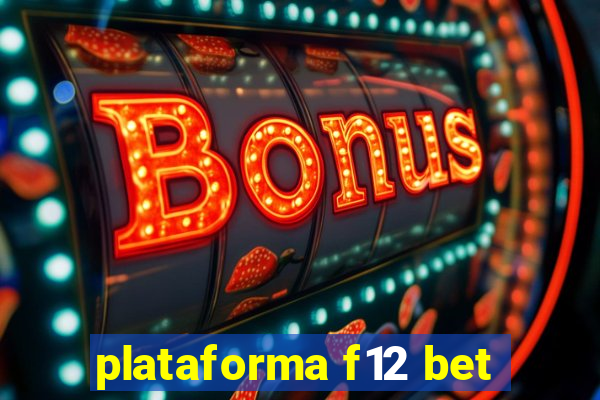 plataforma f12 bet