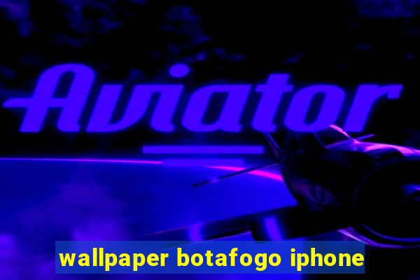 wallpaper botafogo iphone