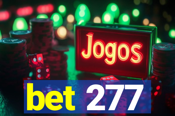 bet 277