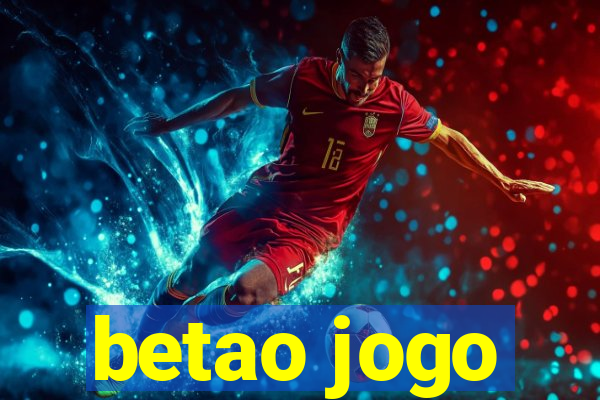 betao jogo