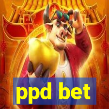 ppd bet