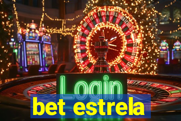 bet estrela