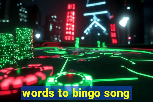 words to bingo song