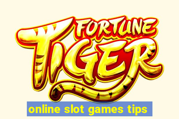 online slot games tips