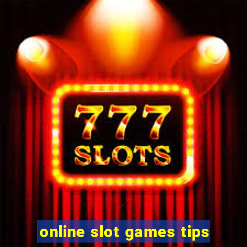 online slot games tips