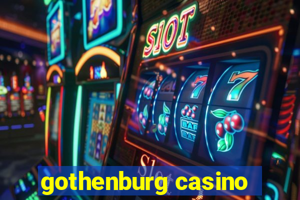 gothenburg casino