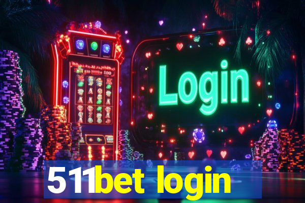 511bet login