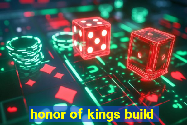 honor of kings build