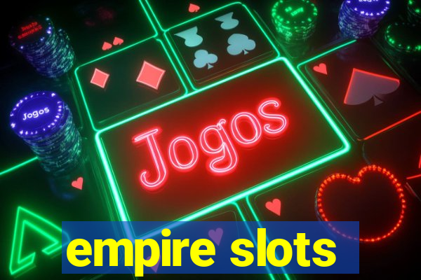 empire slots