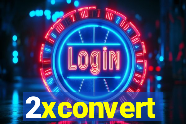 2xconvert