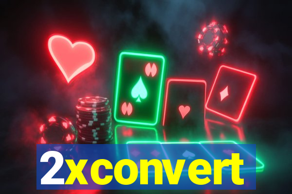 2xconvert