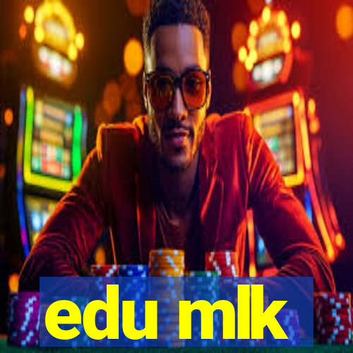 edu mlk