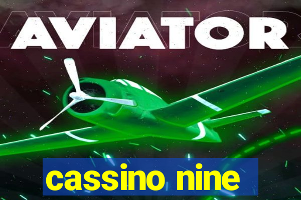 cassino nine