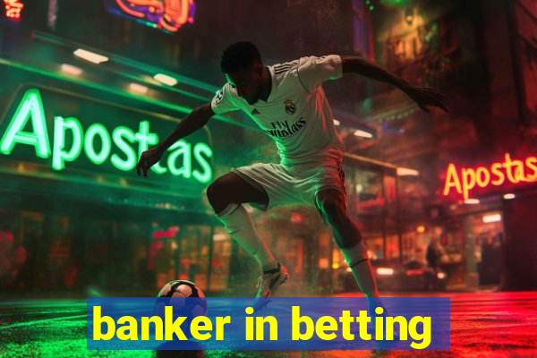 banker in betting