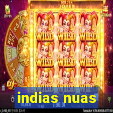 indias nuas