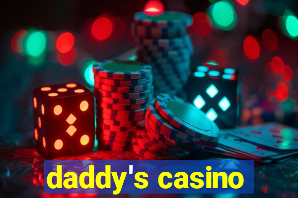 daddy's casino