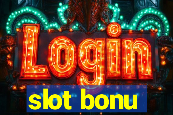 slot bonu