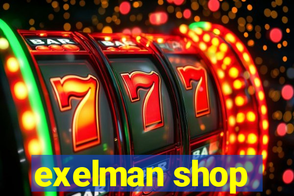 exelman shop