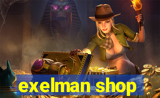 exelman shop