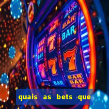 quais as bets que serao bloqueadas