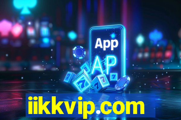 iikkvip.com