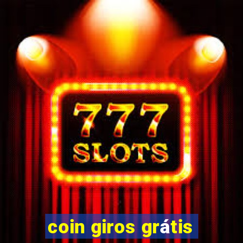 coin giros grátis