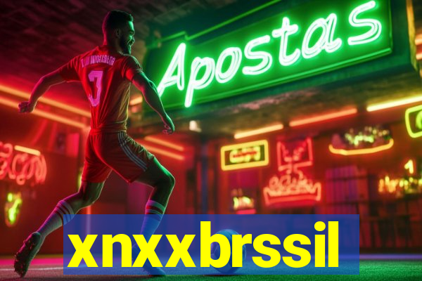 xnxxbrssil