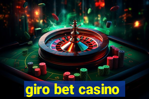 giro bet casino