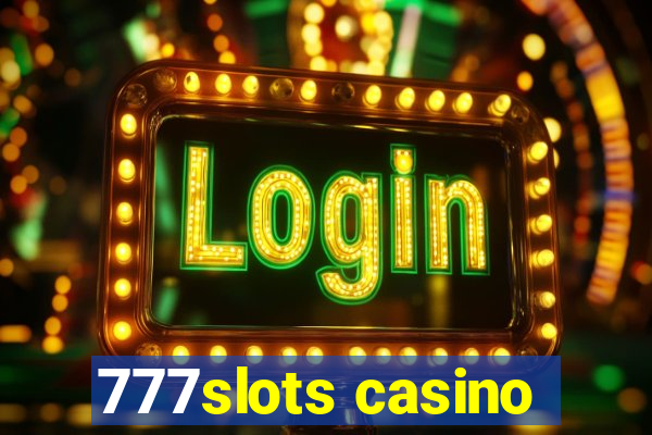 777slots casino