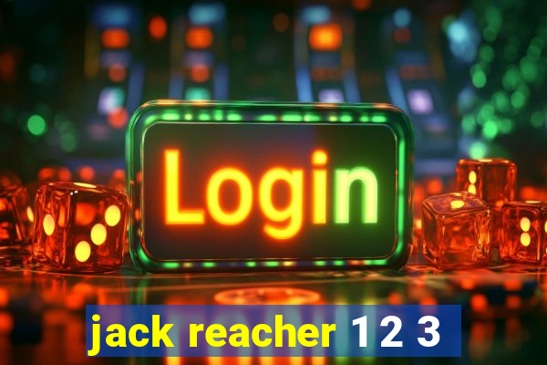 jack reacher 1 2 3