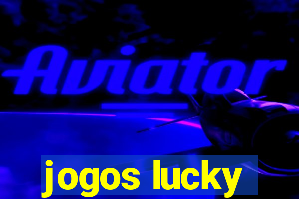 jogos lucky