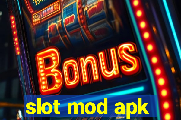 slot mod apk