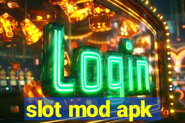 slot mod apk