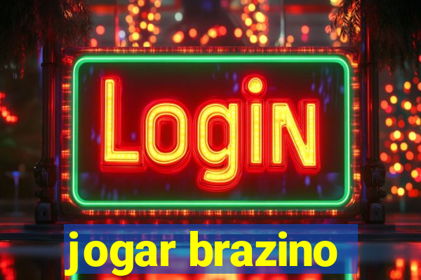 jogar brazino