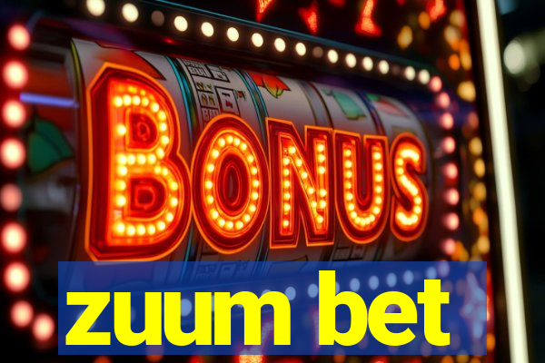 zuum bet