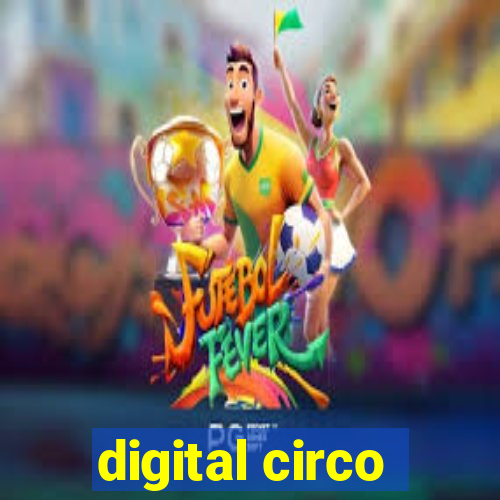 digital circo