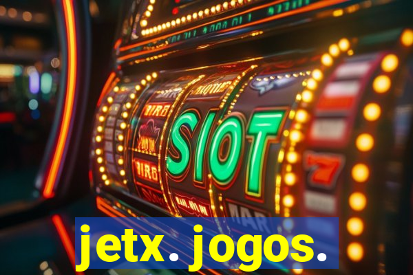 jetx. jogos.