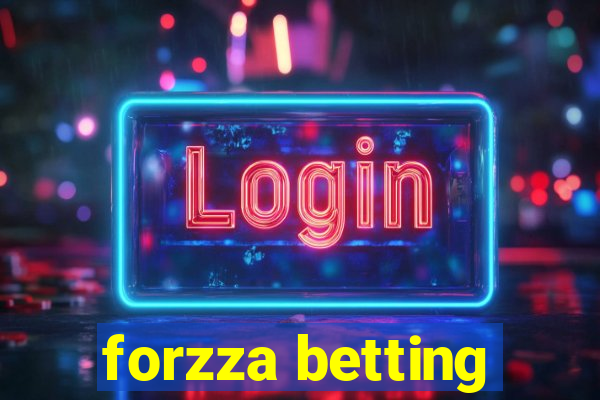 forzza betting