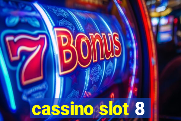 cassino slot 8