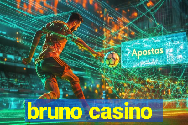 bruno casino