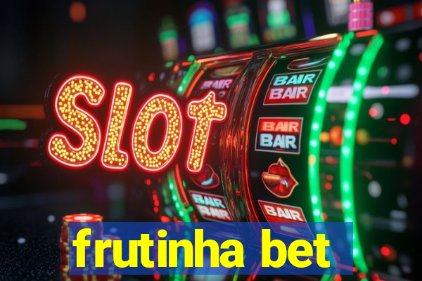 frutinha bet