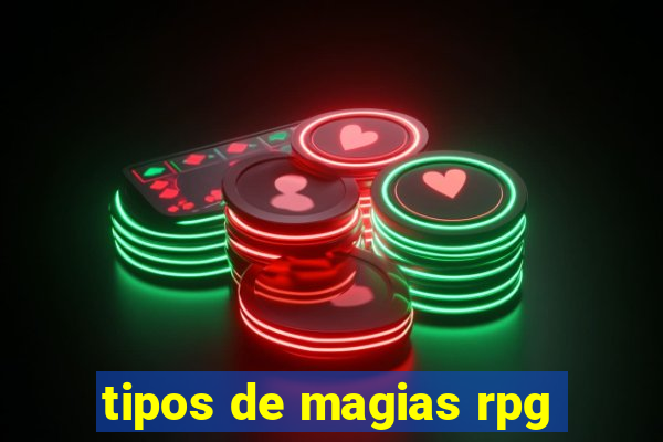 tipos de magias rpg