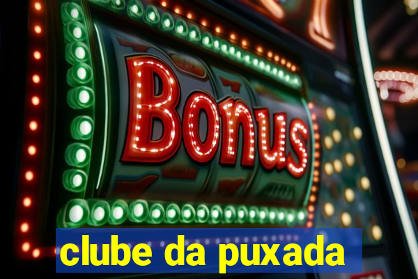 clube da puxada